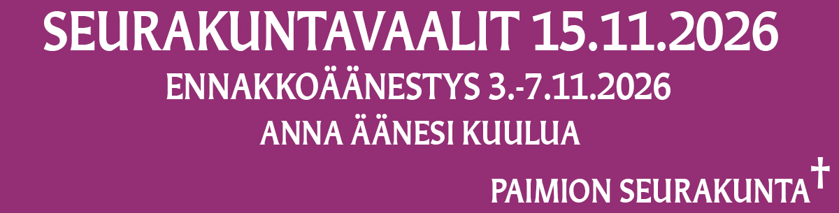 Seurakuntavaalit 15.11.2026. Ennakkoäänestys 3.-7.11.2026. Anna äänesi kuulua.
